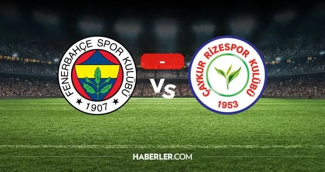 Fenerbahçe Rizespor kaç kaç? MAÇ SONUCU! Fenerbahçe Rizespor golleri kim attı, canlı maç anlatımı!