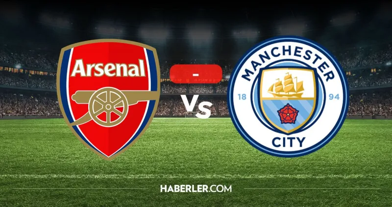Arsenal Manchester City kaç kaç? MAÇ SONUCU! Arsenal Manchester City golleri kim attı, canlı maç anlatımı!