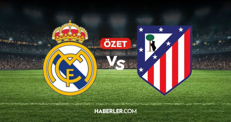 Real Madrid Atletico Madrid maç özeti ve golleri! (ÖZET) Real Madrid Atletico Madrid kaç kaç bitti, golleri kim attı?